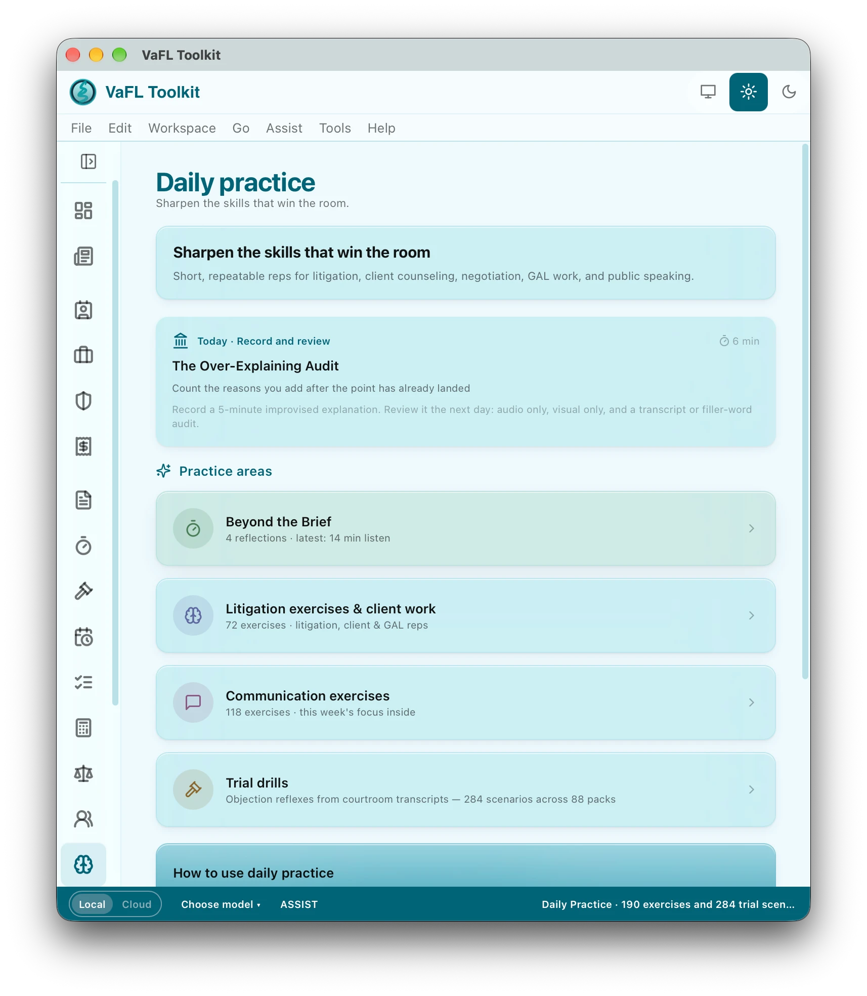 The Daily practice page in VaFL Toolkit: Sharpen the skills that win the room, today's exercise The Over-Explaining Audit, and the four practice areas: Beyond the Brief, Litigation exercises and client work, Communication exercises, and Trial drills.